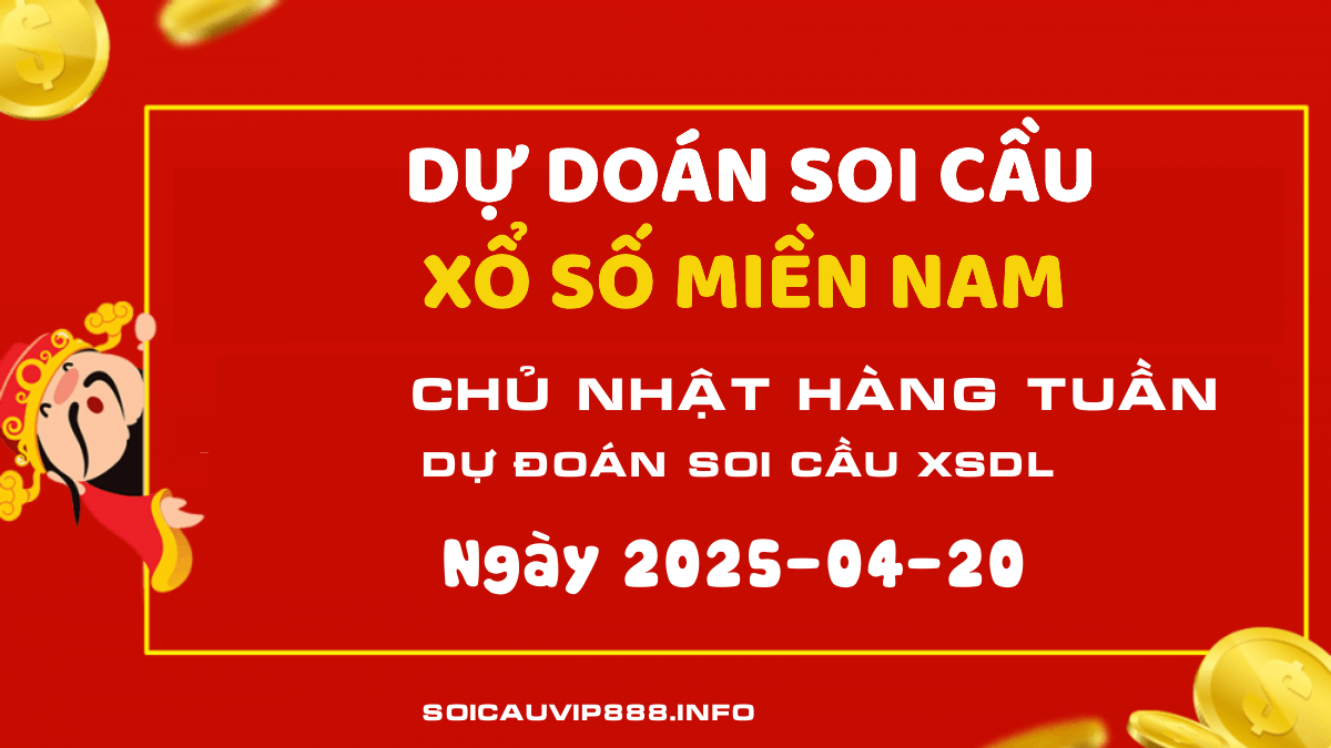 Dự đoán Xổ số DL 20/04/2025 chính xác hôm nay - Soi cầu Đà Lạt Chủ nhật