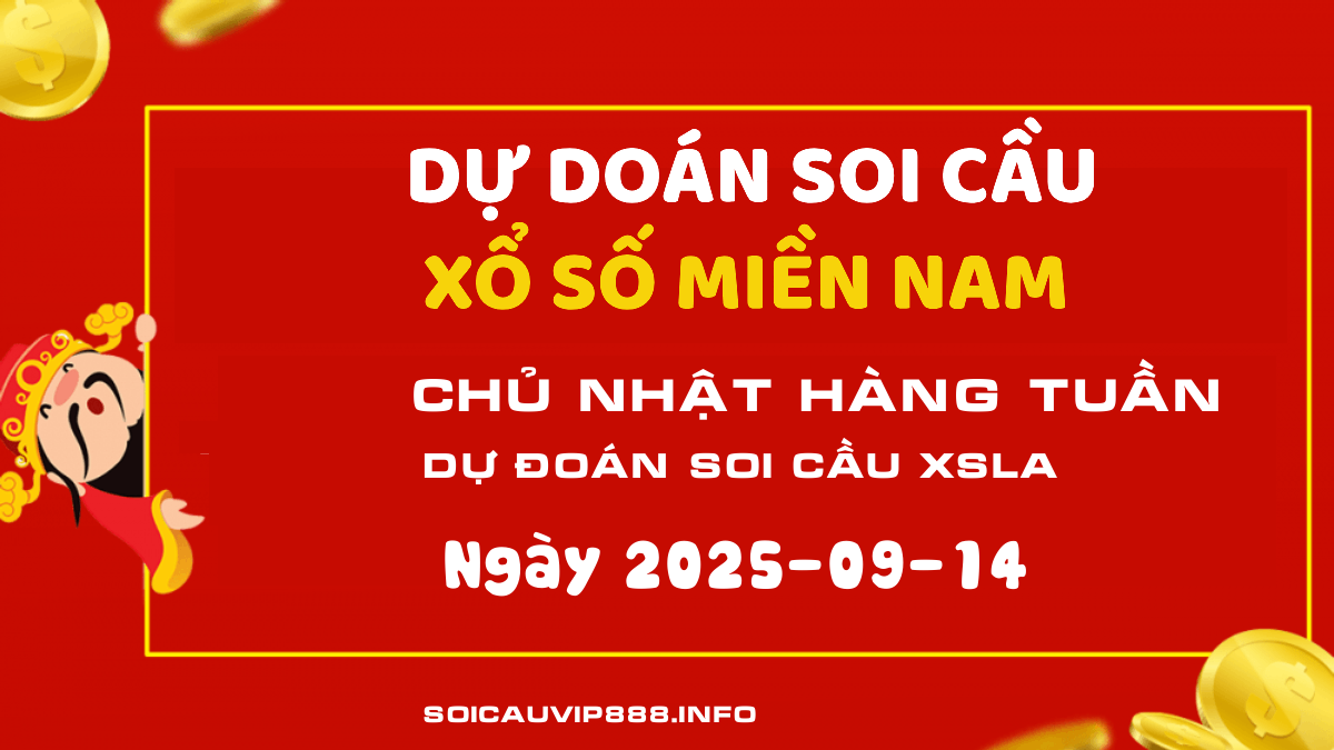 Dự đoán XSLA 14/09 - Soi cầu xổ số Long An 14/09/2025